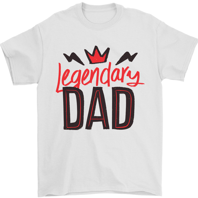 Legendary Dad Fathers Day Mens T-Shirt Cotton Gildan White