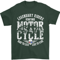 Legendary Motorcycle Riders Motorbike Biker Mens T-Shirt Cotton Gildan Forest Green