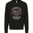 Legends Never Die Biker Motorbike Mens Sweatshirt Jumper Black