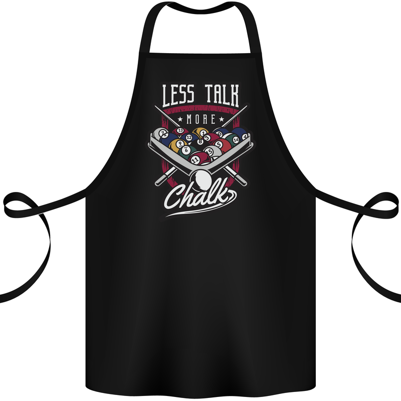 Less Talk More Chalk Funny 9-Ball Pool Cotton Apron 100% Organic Black