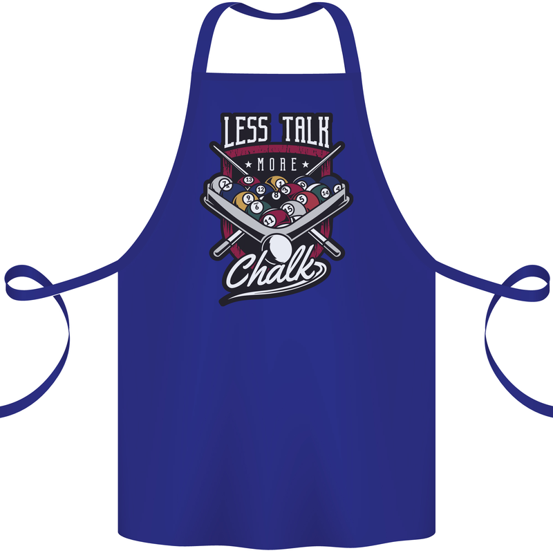 Less Talk More Chalk Funny 9-Ball Pool Cotton Apron 100% Organic Royal Blue