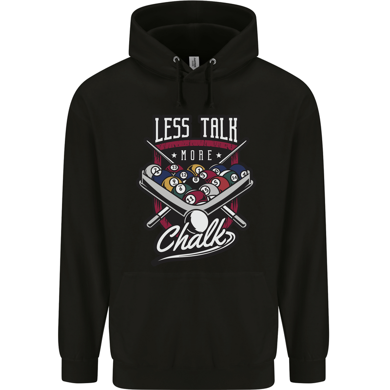 Less Talk More Chalk Funny 9-Ball Pool Mens 80% Cotton Hoodie Black