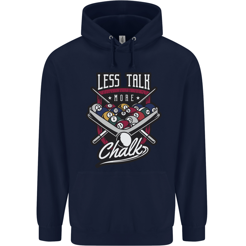 Less Talk More Chalk Funny 9-Ball Pool Mens 80% Cotton Hoodie Navy Blue