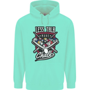 Less Talk More Chalk Funny 9-Ball Pool Mens 80% Cotton Hoodie Peppermint