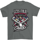 Less Talk More Chalk Funny 9-Ball Pool Mens T-Shirt 100% Cotton Charcoal