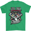 Less Talk More Chalk Funny 9-Ball Pool Mens T-Shirt 100% Cotton Irish Green