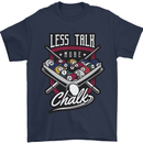 Less Talk More Chalk Funny 9-Ball Pool Mens T-Shirt 100% Cotton Navy Blue