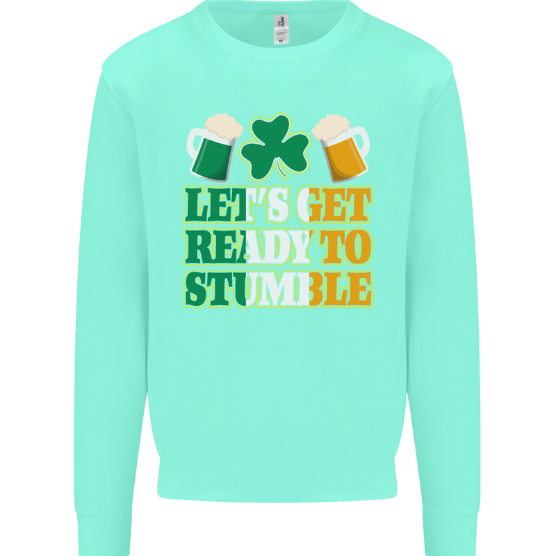 Let's Get Ready Stumble St. Patrick's Day Mens Sweatshirt Jumper Peppermint