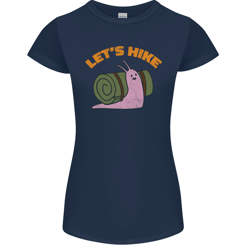 Let's Hike Funny Slug Trekking Walking Womens Petite Cut T-Shirt Navy Blue