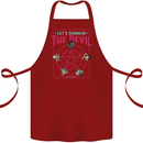 Let's Summon the Devil Ouija Board Demons Cotton Apron 100% Organic Maroon