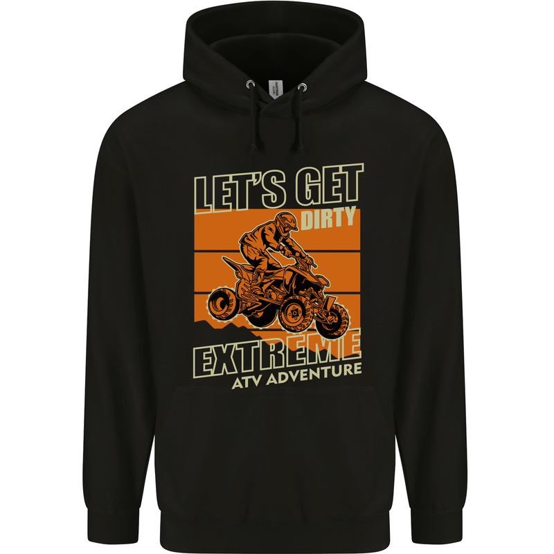 Lets Get Dirty ATV 4X4 Quad Bike Biking Childrens Kids Hoodie Black
