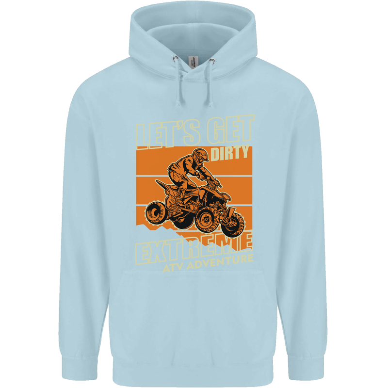 Lets Get Dirty ATV 4X4 Quad Bike Biking Childrens Kids Hoodie Light Blue
