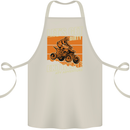 Lets Get Dirty ATV 4X4 Quad Bike Biking Cotton Apron 100% Organic Natural