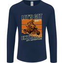 Lets Get Dirty ATV 4X4 Quad Bike Biking Mens Long Sleeve T-Shirt Navy Blue