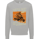 Lets Get Dirty ATV 4X4 Quad Bike Biking Mens Sweatshirt Jumper Sports Grey