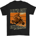 Lets Get Dirty ATV 4X4 Quad Bike Biking Mens T-Shirt Cotton Gildan Black