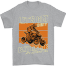 Lets Get Dirty ATV 4X4 Quad Bike Biking Mens T-Shirt Cotton Gildan Sports Grey