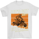 Lets Get Dirty ATV 4X4 Quad Bike Biking Mens T-Shirt Cotton Gildan White