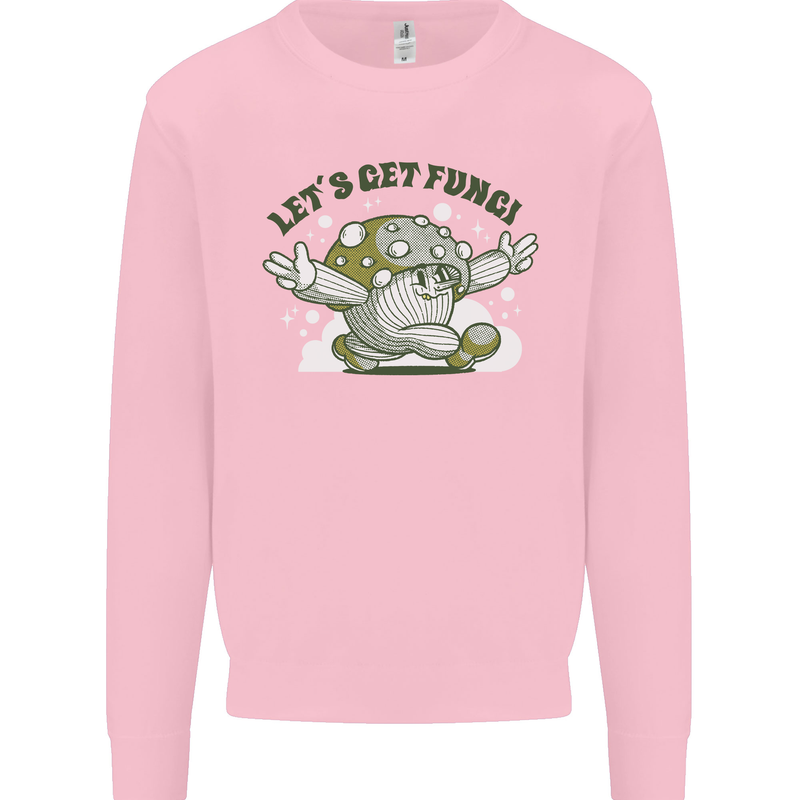 Lets Get Fungi Funky Magic Mushrooms Kids Sweatshirt Jumper Light Pink