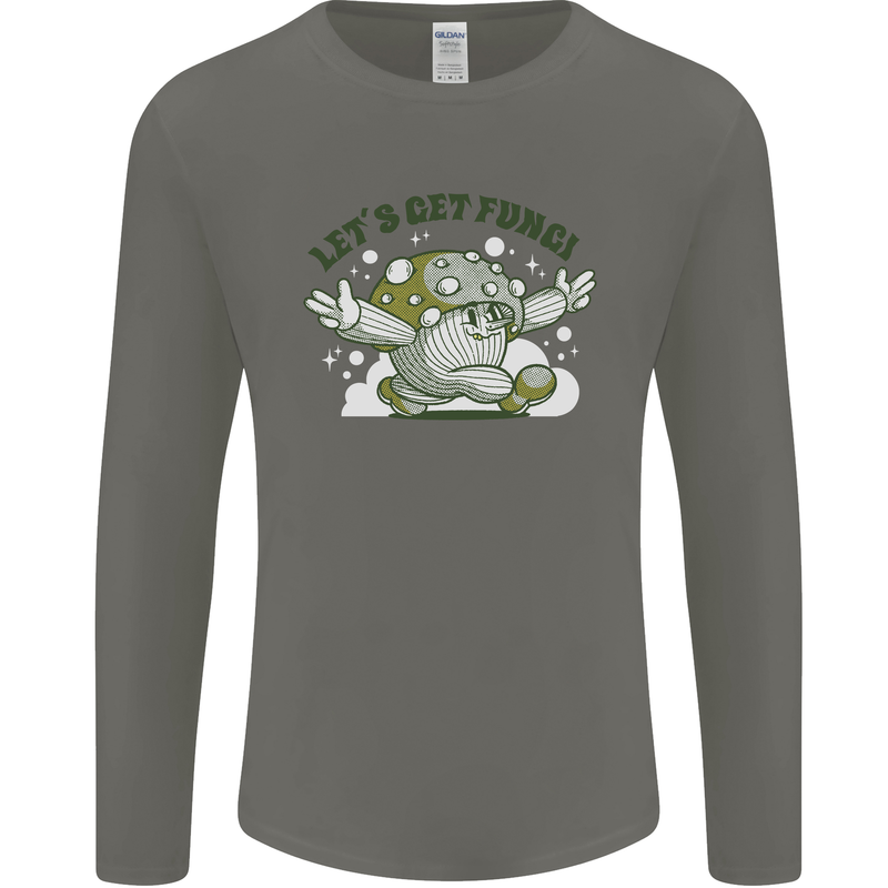 Lets Get Fungi Funky Magic Mushrooms Mens Long Sleeve T-Shirt Charcoal