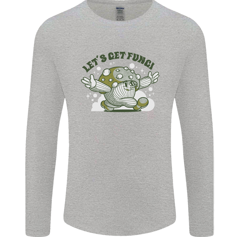 Lets Get Fungi Funky Magic Mushrooms Mens Long Sleeve T-Shirt Sports Grey