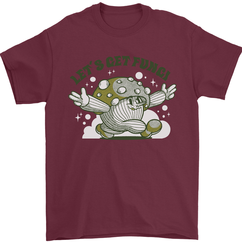 Lets Get Fungi Funky Magic Mushrooms Mens T-Shirt 100% Cotton Maroon