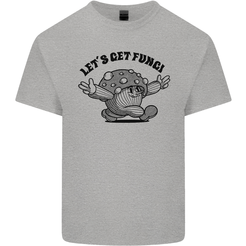 Lets Get Fungi Magic Mushrooms LSD Kids T-Shirt Childrens Sports Grey