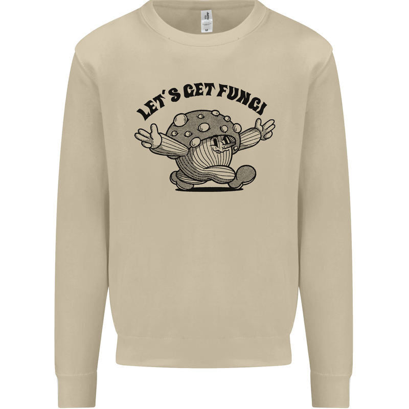 Lets Get Fungi Magic Mushrooms LSD Mens Sweatshirt Jumper Sand