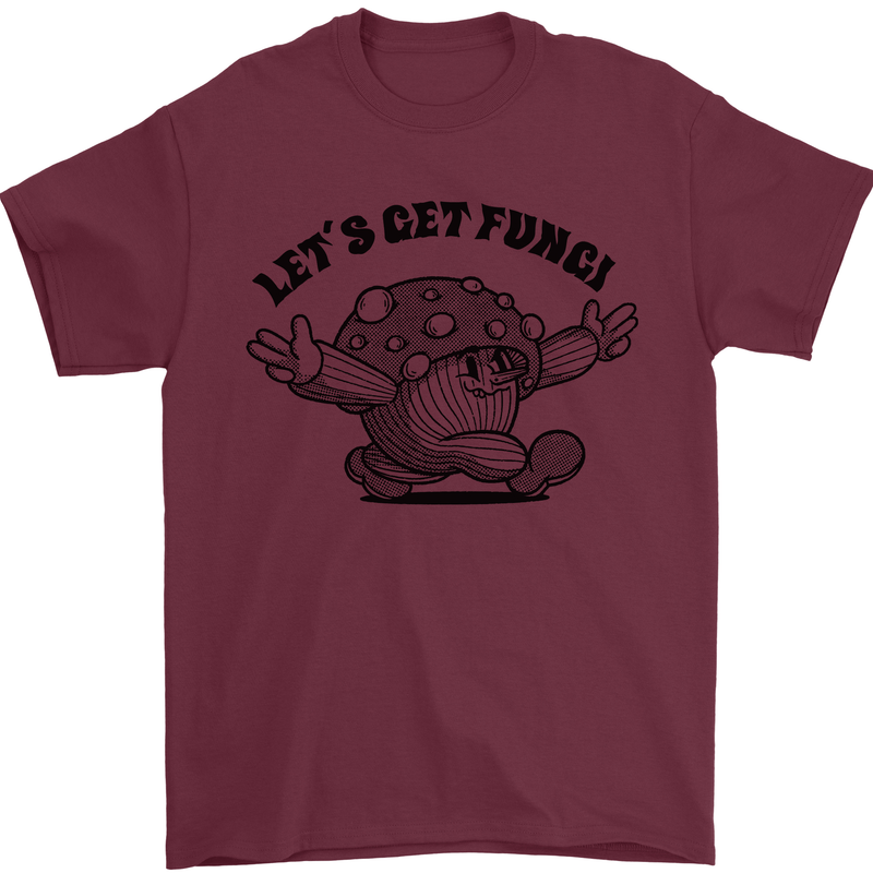 Lets Get Fungi Magic Mushrooms LSD Mens T-Shirt 100% Cotton Maroon