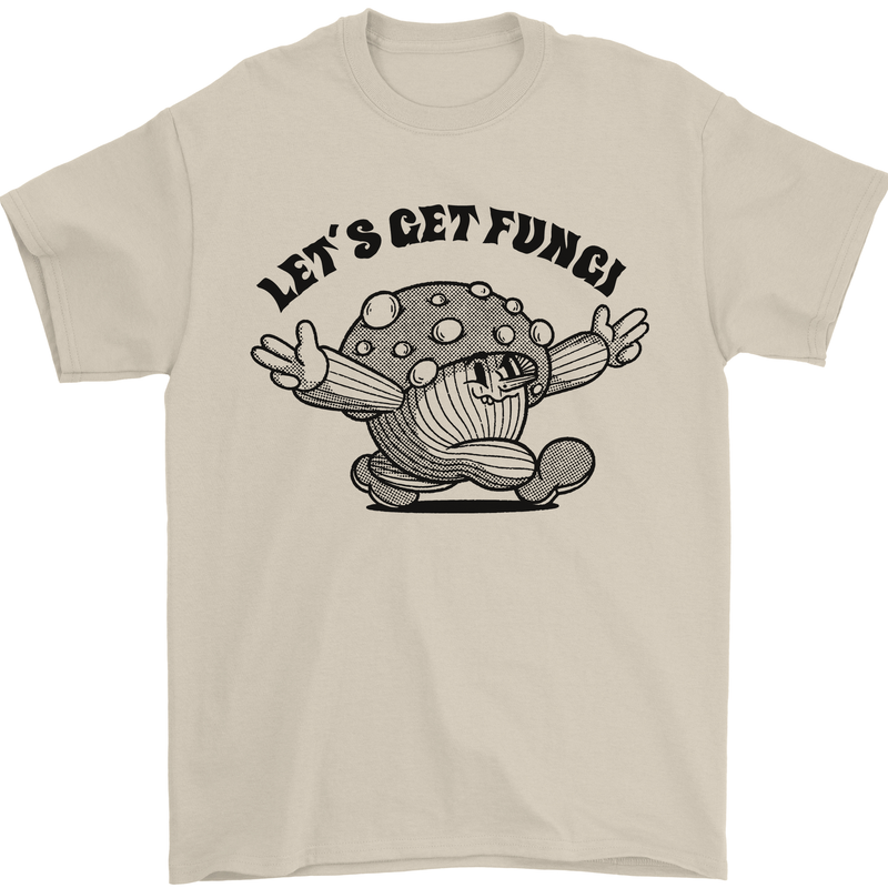 Lets Get Fungi Magic Mushrooms LSD Mens T-Shirt 100% Cotton Sand