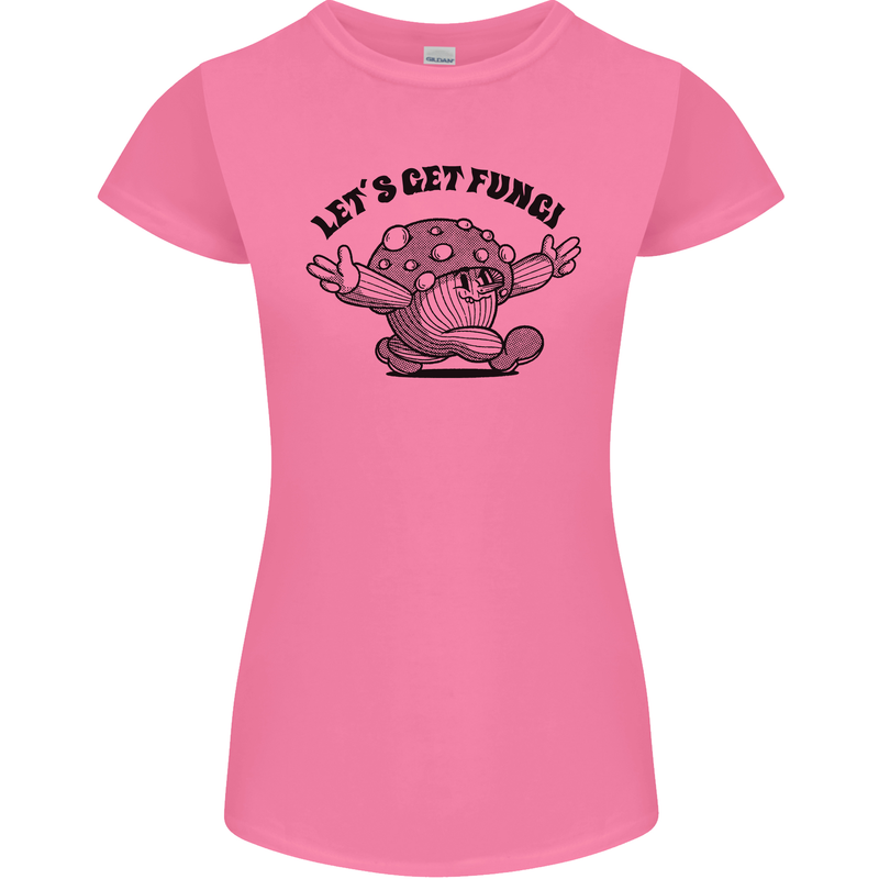 Lets Get Fungi Magic Mushrooms LSD Womens Petite Cut T-Shirt Azalea