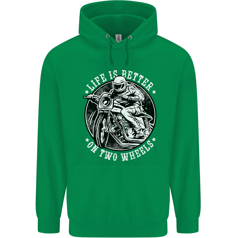 Life Is Better On Two Wheels Mens 80% Cotton Hoodie Irish Green