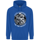 Life Is Better On Two Wheels Mens 80% Cotton Hoodie Royal Blue