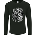 Life Is Better On Two Wheels Mens Long Sleeve T-Shirt Black