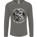 Life Is Better On Two Wheels Mens Long Sleeve T-Shirt Charcoal