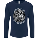 Life Is Better On Two Wheels Mens Long Sleeve T-Shirt Navy Blue