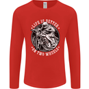 Life Is Better On Two Wheels Mens Long Sleeve T-Shirt Red