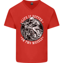 Life Is Better On Two Wheels Mens V-Neck Cotton T-Shirt Red
