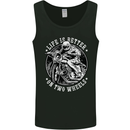 Life Is Better On Two Wheels Mens Vest Tank Top Black