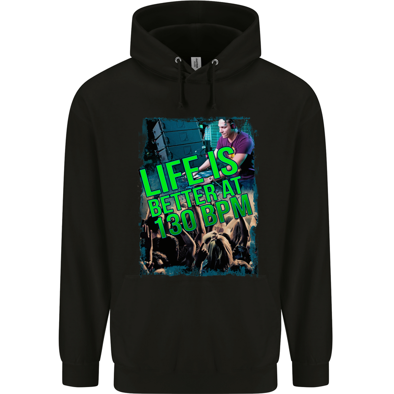 Life Is Better at 130 Bpm Dance Music DJ Mens 80% Cotton Hoodie Black