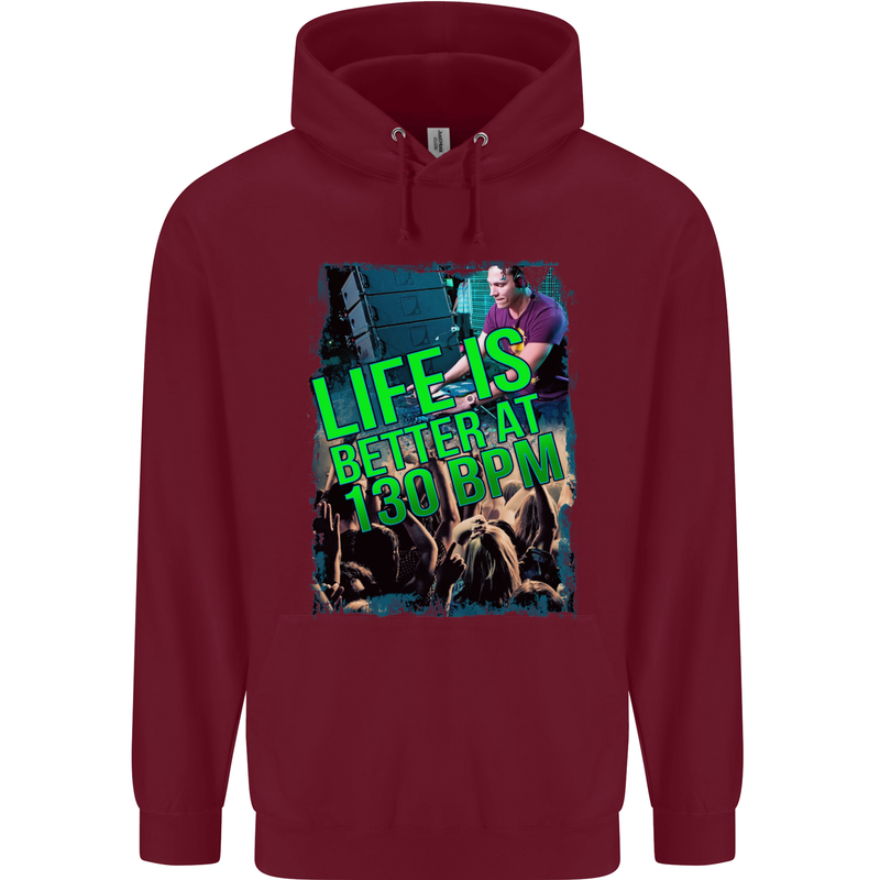 Life Is Better at 130 Bpm Dance Music DJ Mens 80% Cotton Hoodie Maroon