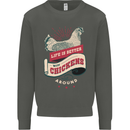 Life is Better With Chickens Around Farmer Kids Sweatshirt Jumper Storm Grey