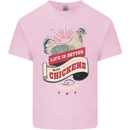 Life is Better With Chickens Around Farmer Kids T-Shirt Childrens Light Pink