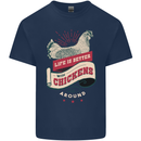 Life is Better With Chickens Around Farmer Kids T-Shirt Childrens Navy Blue