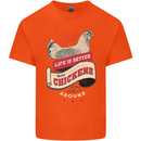 Life is Better With Chickens Around Farmer Kids T-Shirt Childrens Orange