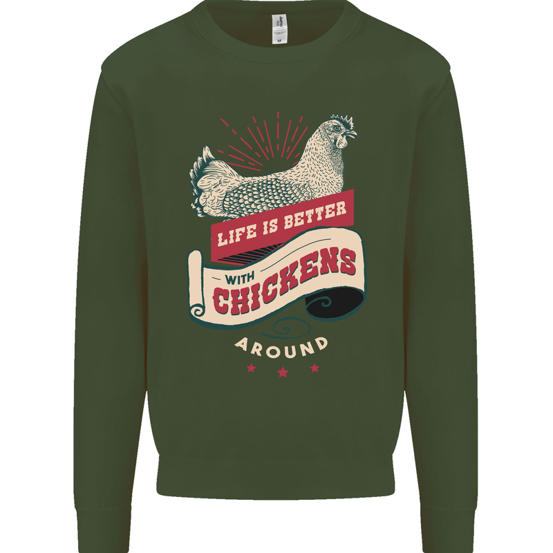 Life is Better With Chickens Around Farmer Mens Sweatshirt Jumper Forest Green
