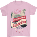 Life is Better With Chickens Around Farmer Mens T-Shirt 100% Cotton Light Pink