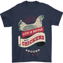 Life is Better With Chickens Around Farmer Mens T-Shirt 100% Cotton Navy Blue