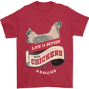 Life is Better With Chickens Around Farmer Mens T-Shirt 100% Cotton Red