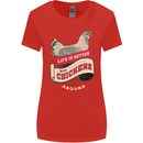 Life is Better With Chickens Around Farmer Womens Wider Cut T-Shirt Red